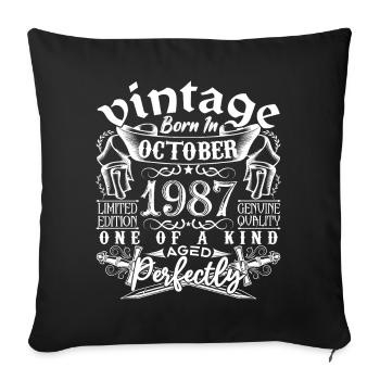 1987 Oktober 1987 Geburtstag Oktober 1987 - Sofakissenbezug 45 x 45 cm - Schwarz - Vorne