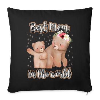 Best Mom In The World, Saying Mother's Day, Mama Bear - Sofa pillowcase 17,3'' x 17,3'' (45 x 45 cm) - black - Front