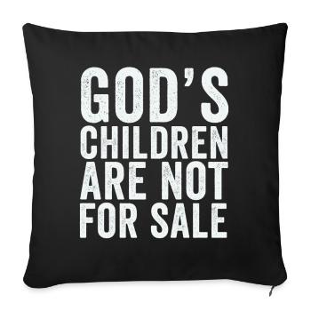 God's Children Are Not For Sale Christian Children - Sofa pillowcase 17,3'' x 17,3'' (45 x 45 cm) - black - Front