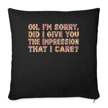 Indifference Sarcasm Different Attitude - Sofa pillowcase 17,3'' x 17,3'' (45 x 45 cm) - black - Front