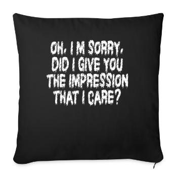 Indifference Sarcasm Different Attitude - Sofa pillowcase 17,3'' x 17,3'' (45 x 45 cm) - black - Front