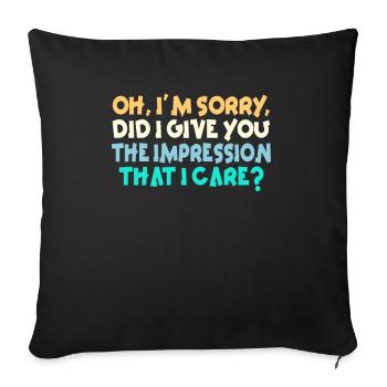 Indifference Sarcasm Different Attitude - Sofa pillowcase 17,3'' x 17,3'' (45 x 45 cm) - black - Front