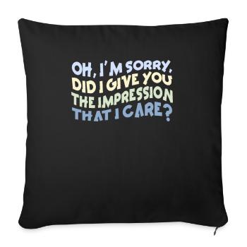 Indifference Sarcasm Different Attitude - Sofa pillowcase 17,3'' x 17,3'' (45 x 45 cm) - black - Front