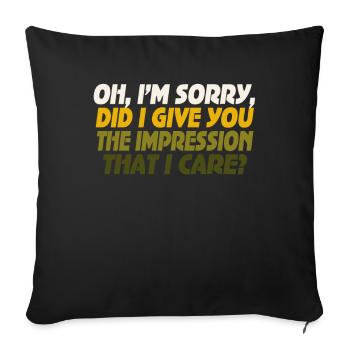 Indifference Sarcasm Different Attitude - Sofa pillowcase 17,3'' x 17,3'' (45 x 45 cm) - black - Front