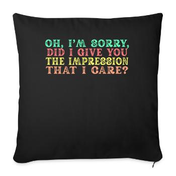 Indifference Sarcasm Different Attitude - Sofa pillowcase 17,3'' x 17,3'' (45 x 45 cm) - black - Front