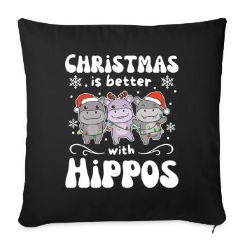Christmas is better with hippos - Sofa pillowcase 17,3'' x 17,3'' (45 x 45 cm) - black - Front