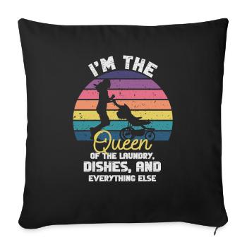 Reine de la lessive, de la vaisselle et de tout le reste - Housse de coussin décorative 45 x 45 cm - noir - Devant