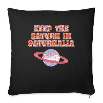 Saturnalia Keep Saturn In Ancient Roman Empire - Sofa pillowcase 17,3'' x 17,3'' (45 x 45 cm) - black - Front