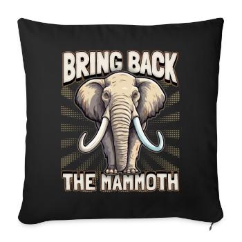 Funny Mammoth Saying, Mammoth Quote - Sofa pillowcase 17,3'' x 17,3'' (45 x 45 cm) - black - Front