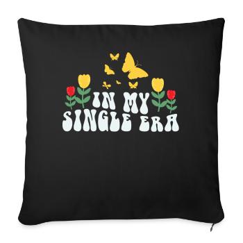 Dans mon ère de célibataire drôle de vie de célibataire - Housse de coussin décorative 45 x 45 cm - noir - Devant