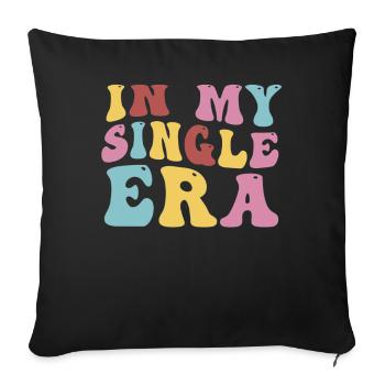 Dans mon ère de célibataire drôle de vie de célibataire - Housse de coussin décorative 45 x 45 cm - noir - Devant