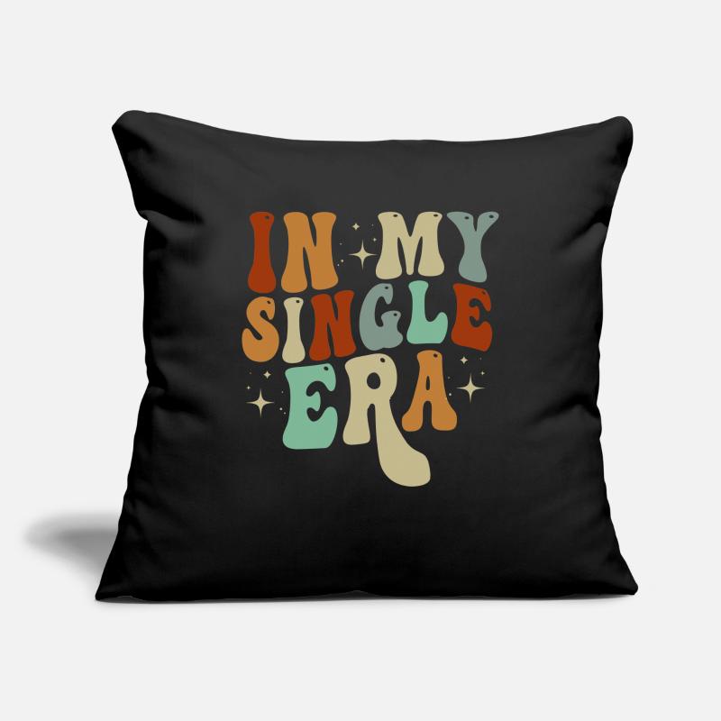 Dans mon ère de célibataire drôle de vie de célibataire Housse de coussin décorative 45 x 45 cm