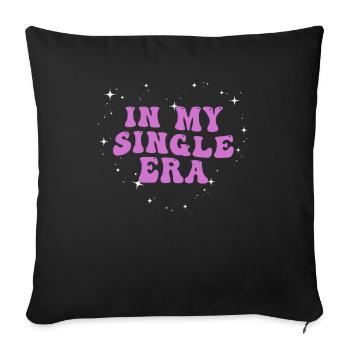 Dans mon ère de célibataire drôle de vie de célibataire - Housse de coussin décorative 45 x 45 cm - noir - Devant