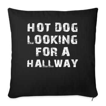 Hot Dog Looking For A Hallway - Sofa pillowcase 17,3'' x 17,3'' (45 x 45 cm) - black - Front