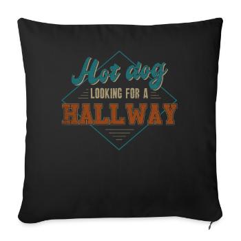 Hot Dog Looking For A Hallway - Sofa pillowcase 17,3'' x 17,3'' (45 x 45 cm) - black - Front