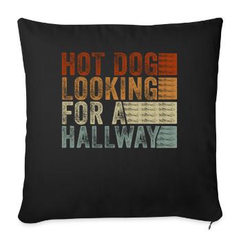 Hot Dog Looking For A Hallway - Sofa pillowcase 17,3'' x 17,3'' (45 x 45 cm) - black - Front