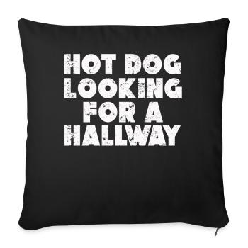 Hot Dog Looking For A Hallway - Sofa pillowcase 17,3'' x 17,3'' (45 x 45 cm) - black - Front