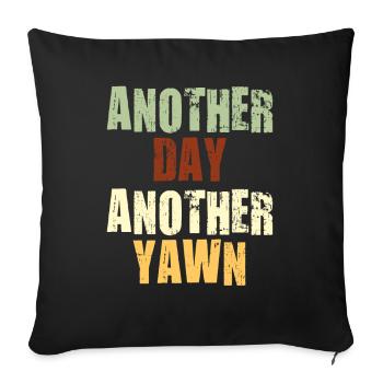 First Caffeine Vibes Another Day Yawn Meets Coffee - Sofa pillowcase 17,3'' x 17,3'' (45 x 45 cm) - black - Front