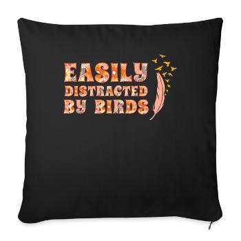 Easily Distracted By Birds Bird Lover - Sofa pillowcase 17,3'' x 17,3'' (45 x 45 cm) - black - Front