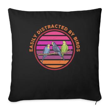 Easily Distracted By Birds Bird Lover - Sofa pillowcase 17,3'' x 17,3'' (45 x 45 cm) - black - Front
