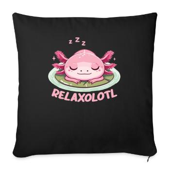 Relaxolotl Axolotl Lovers Cute Animals Relax - Sofa pillowcase 17,3'' x 17,3'' (45 x 45 cm) - black - Front