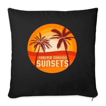 Für immer auf der Jagd nach Sonnenuntergängen Retro-Sommerurlaub - Sofakissenbezug 45 x 45 cm - Schwarz - Vorne