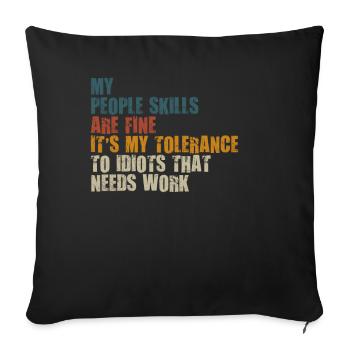 Mes compétences relationnelles sont très bien - Housse de coussin décorative 45 x 45 cm - noir - Devant