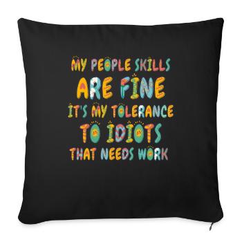 My People Skills Are Just Fine - Sofa pillowcase 17,3'' x 17,3'' (45 x 45 cm) - black - Front