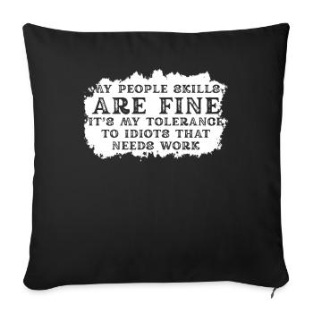 Mes compétences relationnelles sont très bien - Housse de coussin décorative 45 x 45 cm - noir - Devant