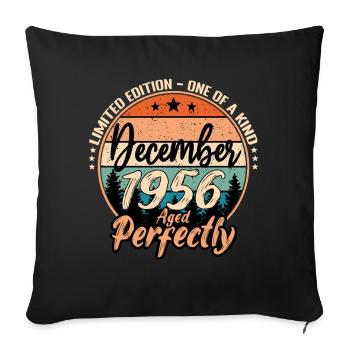 December 1956 Birthday 1956 Legends December - Sofa pillowcase 17,3'' x 17,3'' (45 x 45 cm) - black - Front