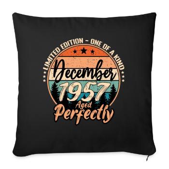 Décembre 1957 anniversaire 1957 légendes Décembre - Housse de coussin décorative 45 x 45 cm - noir - Devant