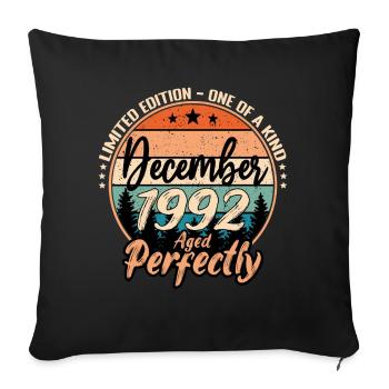December 1992 Birthday 1992 Legends December - Sofa pillowcase 17,3'' x 17,3'' (45 x 45 cm) - black - Front