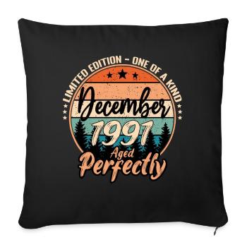 December 1991 Birthday 1991 Legends December - Sofa pillowcase 17,3'' x 17,3'' (45 x 45 cm) - black - Front