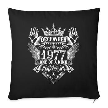 December 1977 Birthday December 1977 December - Sofa pillowcase 17,3'' x 17,3'' (45 x 45 cm) - black - Front