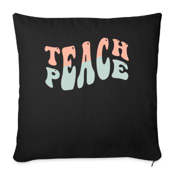 Teach Peace Word Game Groovy Hippie Teacher - Sofakissenbezug 45 x 45 cm - Schwarz - Vorne