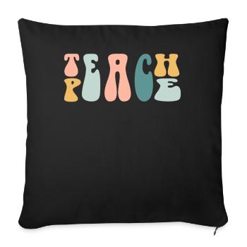 Teach Peace Word Game Groovy Hippie Teacher - Sofakissenbezug 45 x 45 cm - Schwarz - Vorne