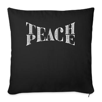 Teach Peace Word Game Groovy Hippie Teacher - Sofakissenbezug 45 x 45 cm - Schwarz - Vorne
