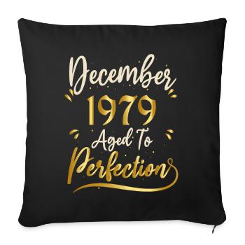 December 1979 December Anniversary December 1979 - Sofa pillowcase 17,3'' x 17,3'' (45 x 45 cm) - black - Front