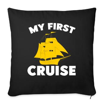 My First Cruise Family Vacation - Fun and Exciting - Sofa pillowcase 17,3'' x 17,3'' (45 x 45 cm) - black - Front