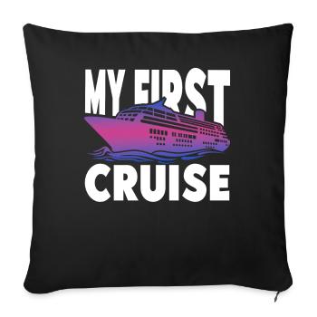 My First Cruise Family Vacation - Fun and Exciting - Sofa pillowcase 17,3'' x 17,3'' (45 x 45 cm) - black - Front