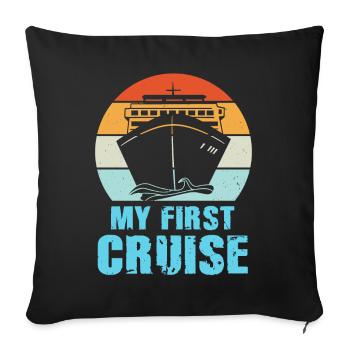 My First Cruise Family Vacation - Fun and Exciting - Sofa pillowcase 17,3'' x 17,3'' (45 x 45 cm) - black - Front