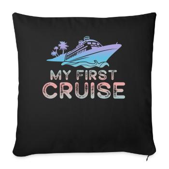 My First Cruise Family Vacation - Fun and Exciting - Sofa pillowcase 17,3'' x 17,3'' (45 x 45 cm) - black - Front