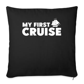 My First Cruise Family Vacation - Fun and Exciting - Sofa pillowcase 17,3'' x 17,3'' (45 x 45 cm) - black - Front