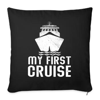 My First Cruise Family Vacation - Fun and Exciting - Sofa pillowcase 17,3'' x 17,3'' (45 x 45 cm) - black - Front