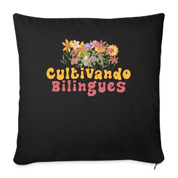 Cultivando Bilingües Spanish Teacher Apparel - Sofa pillowcase 17,3'' x 17,3'' (45 x 45 cm) - black - Front