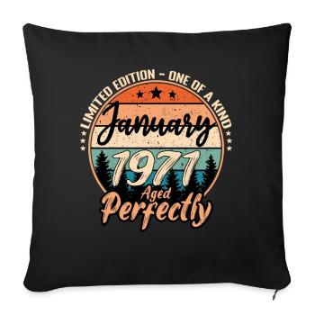 January 1971 birthday 1971 captions January - Sofa pillowcase 17,3'' x 17,3'' (45 x 45 cm) - black - Front