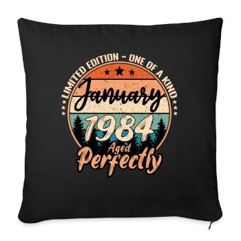 January 1984 Birthday 1984 Legends January - Sofa pillowcase 17,3'' x 17,3'' (45 x 45 cm) - black - Front