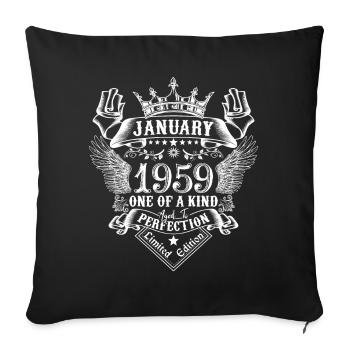 1959 January 1959 Anniversary January 1959 - Sofa pillowcase 17,3'' x 17,3'' (45 x 45 cm) - black - Front