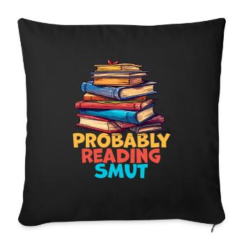 Probably Reading Smut Vintage Books Smut - Sofa pillowcase 17,3'' x 17,3'' (45 x 45 cm) - black - Front