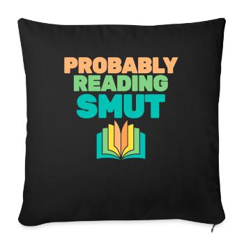 Probably Reading Smut Vintage Books Smut - Sofa pillowcase 17,3'' x 17,3'' (45 x 45 cm) - black - Front